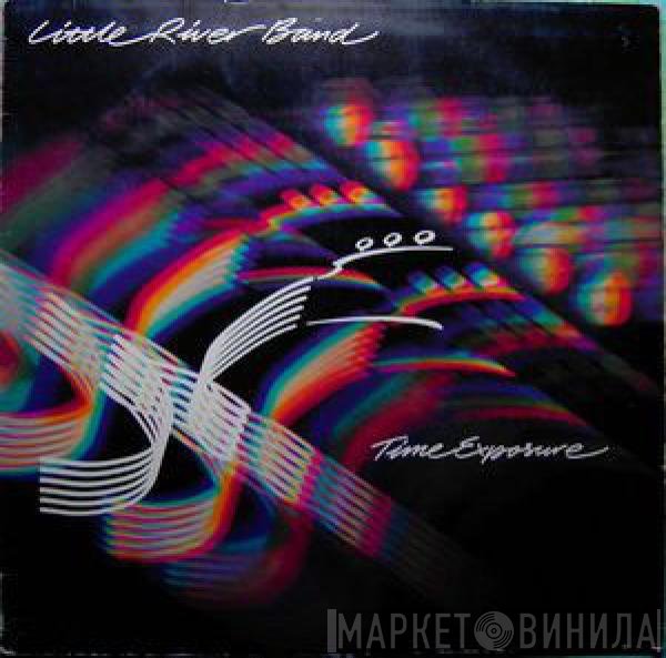 Little River Band  - Time Exposure