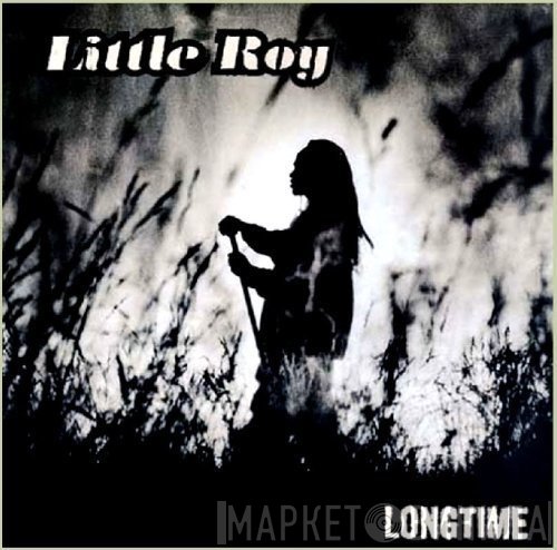 Little Roy  - Longtime