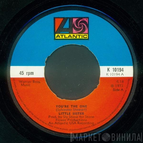 Little Sister - You're The One / Stanga / Somebody's Watching You