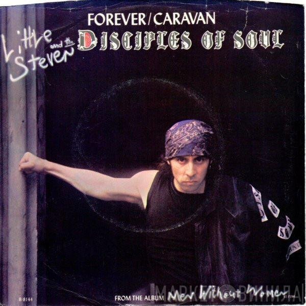 Little Steven And The Disciples Of Soul  - Forever