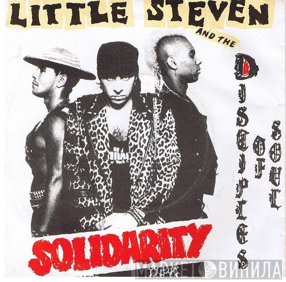 Little Steven And The Disciples Of Soul  - Solidarity