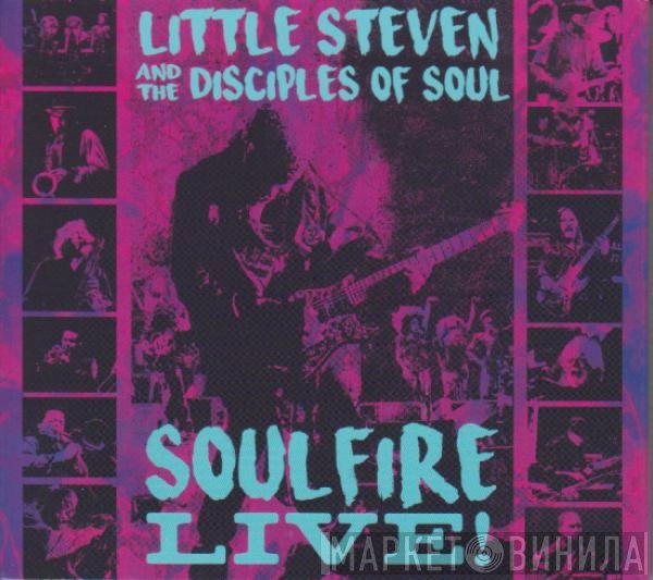 Little Steven And The Disciples Of Soul - Soulfire Live!