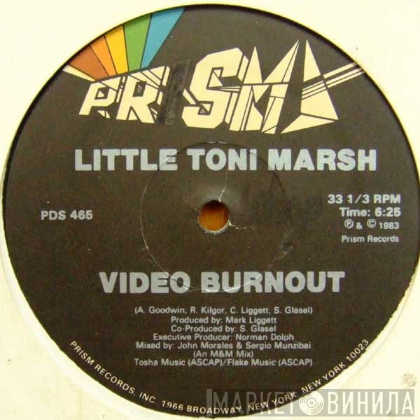 Little Toni Marsh - Video Burnout
