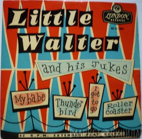 Little Walter & His Jukes - Little Walter And His Jukes