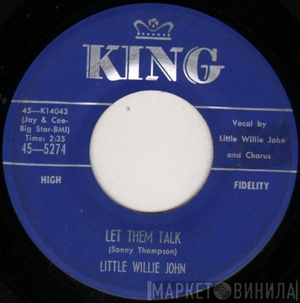 Little Willie John  - Let Them Talk / Right There