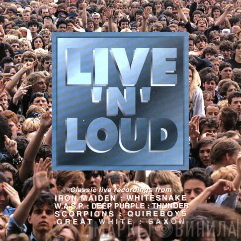  - Live 'n' Loud