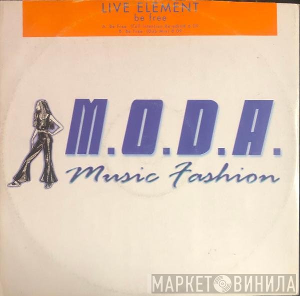 Live Element  - Be Free