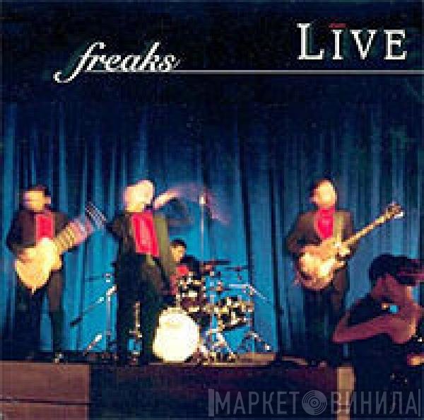 Live  - Freaks