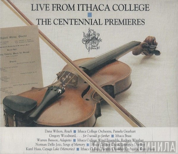  - Live From Ithaca College: The Centennial Premieres