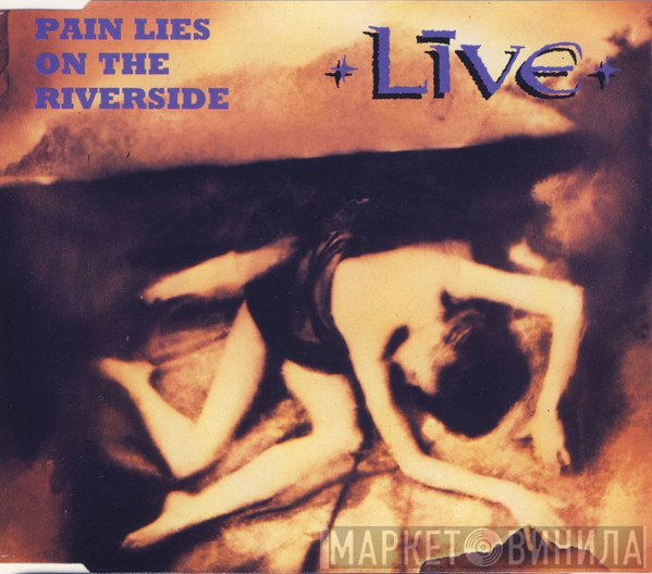 Live  - Pain Lies On The Riverside
