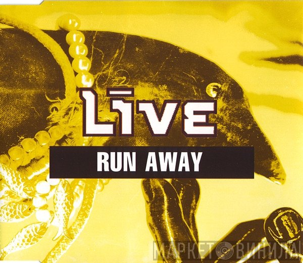 Live  - Run Away