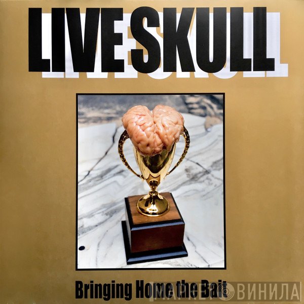 Live Skull - Bringing Home The Bait
