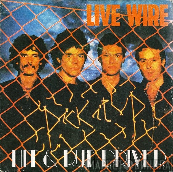 Live Wire  - Hit &amp; Run Driver