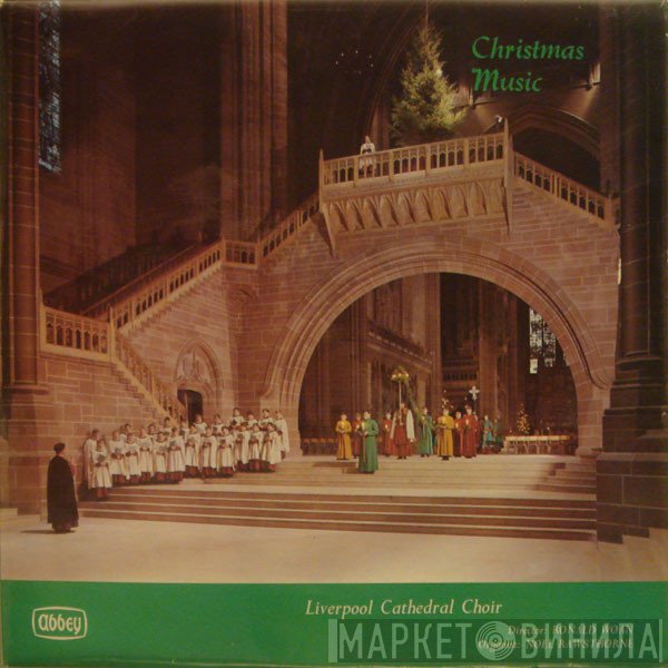 Liverpool Cathedral Choir - Christmas Music