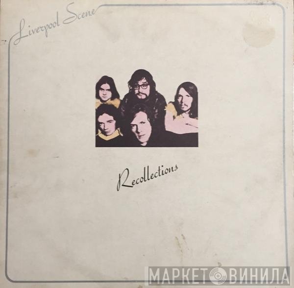 Liverpool Scene - Recollections