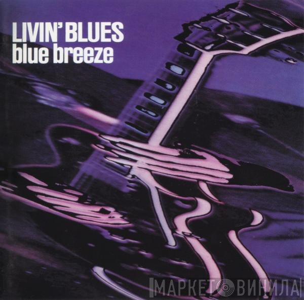 Livin' Blues - Blue Breeze