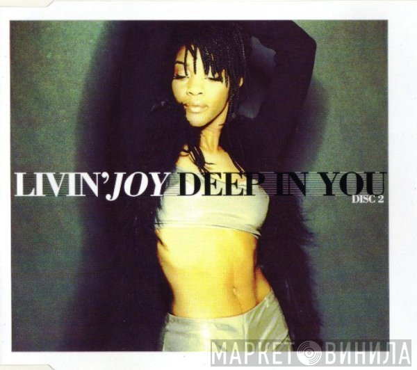 Livin' Joy - Deep In You