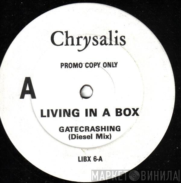 Living In A Box - Gatecrashing (Diesel Mix)