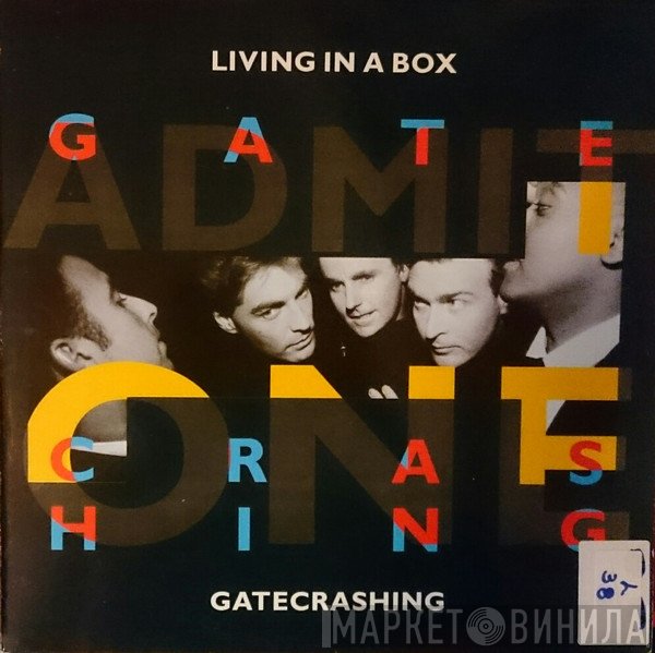 Living In A Box  - Gatecrashing