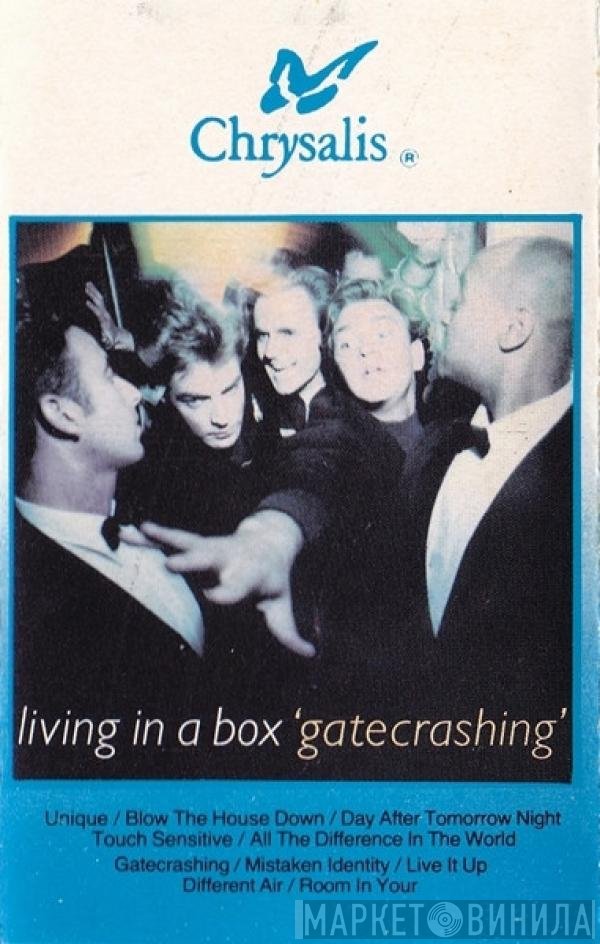 Living In A Box  - Gatecrashing