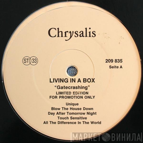 Living In A Box  - Gatecrashing