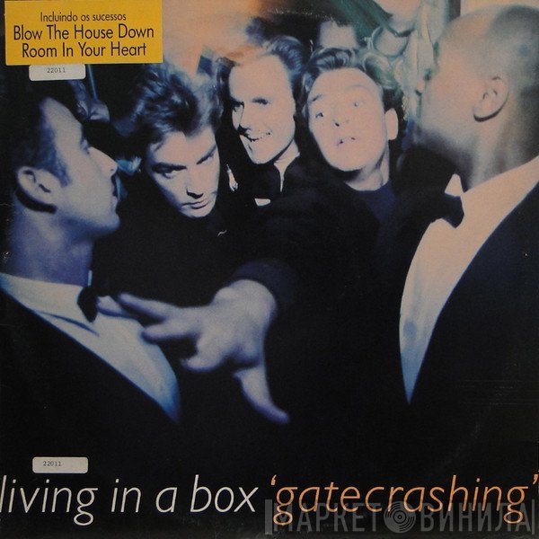 Living In A Box  - Gatecrashing