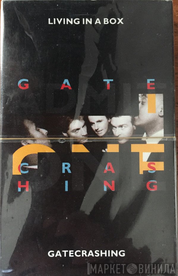 Living In A Box  - Gatecrashing