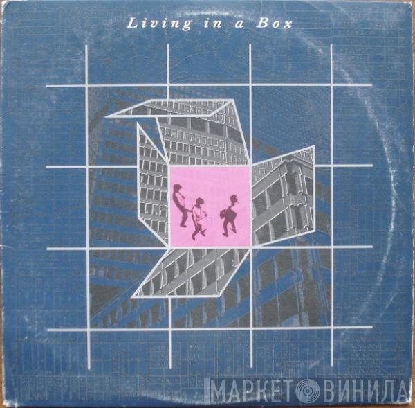 Living In A Box  - Living In A Box