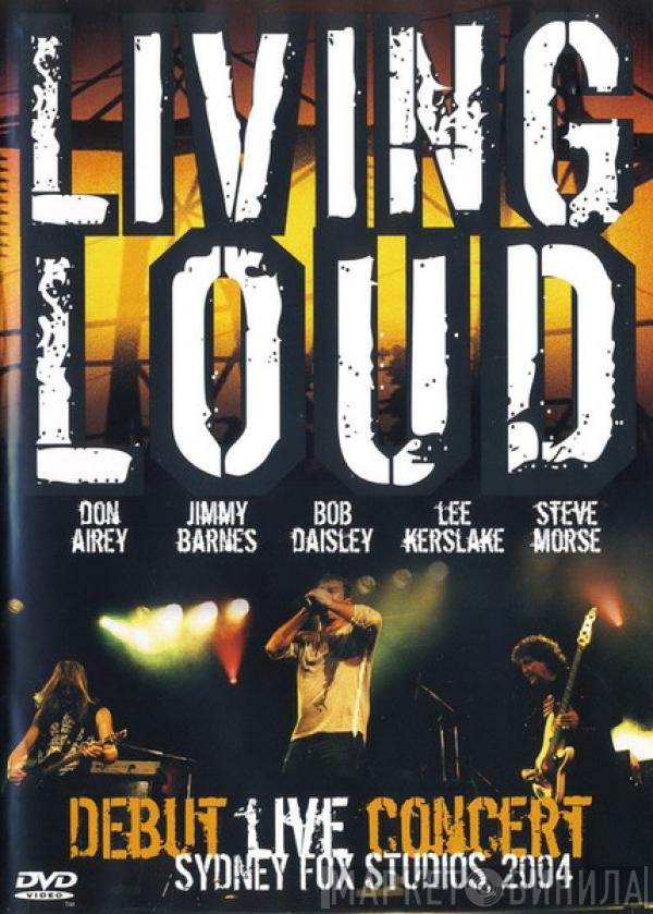 Living Loud - Live Sydney Fox Studio 2004