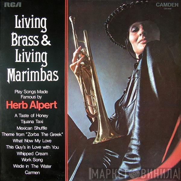 Living Marimbas, Living Brass - Play Songs Made Famous By Herb Alpert