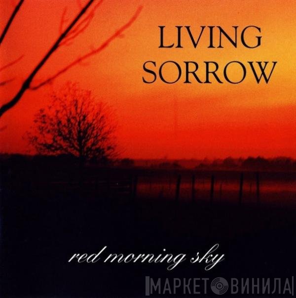 Living Sorrow - Red Morning Sky