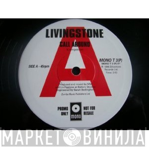 Livingstone - Call Around / You Know Too Much
