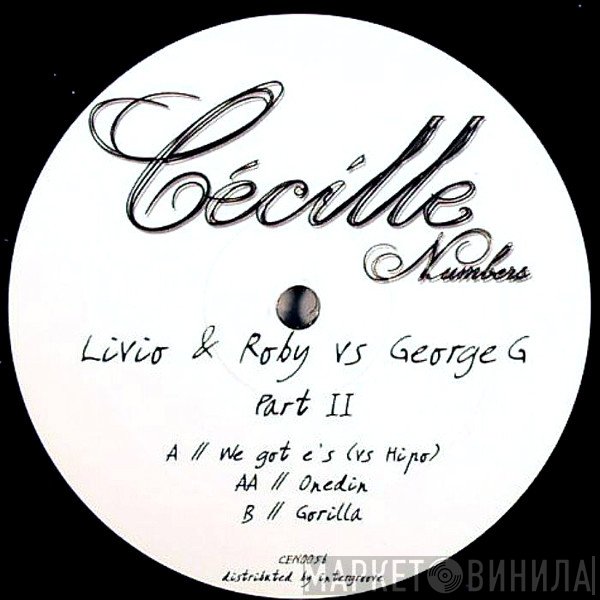 Livio &amp; Roby Vs George G - Part II