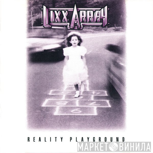 Lixx Array  - Reality Playground