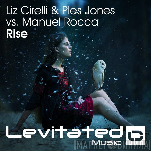 Liz Cirelli & Ples Jones Vs. Manuel Rocca  - Rise