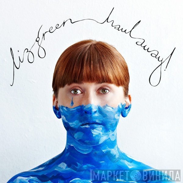 Liz Green  - Haul Away!