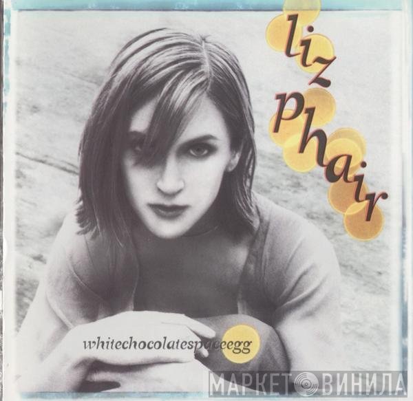 Liz Phair  - Whitechocolatespaceegg