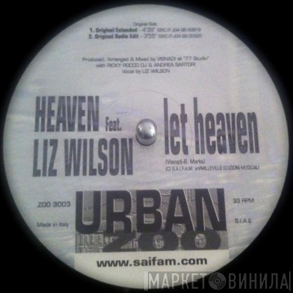 Liz Wilson, Heaven  - Let Heaven
