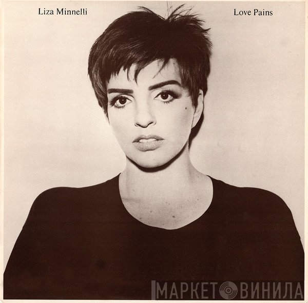 Liza Minnelli  - Love Pains