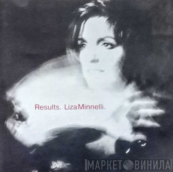 Liza Minnelli  - Results