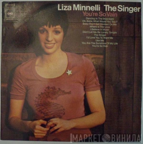 Liza Minnelli  - The Singer