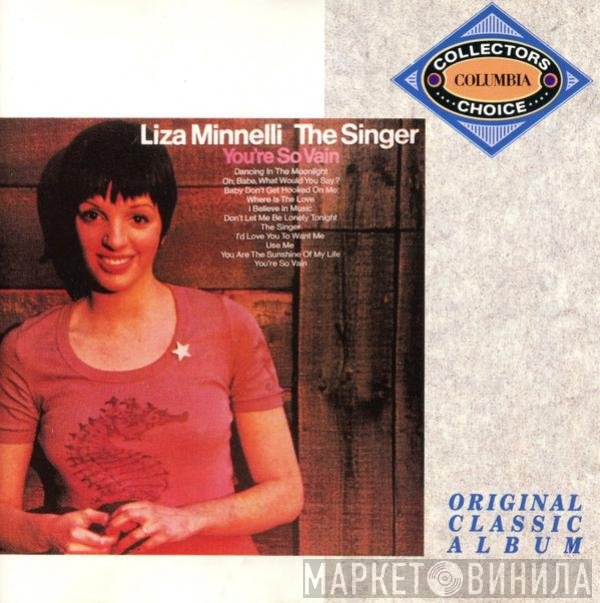 Liza Minnelli  - The Singer
