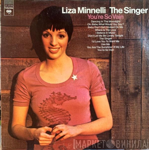 Liza Minnelli  - The Singer