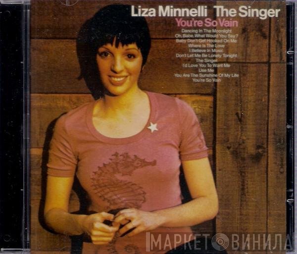 Liza Minnelli  - The Singer