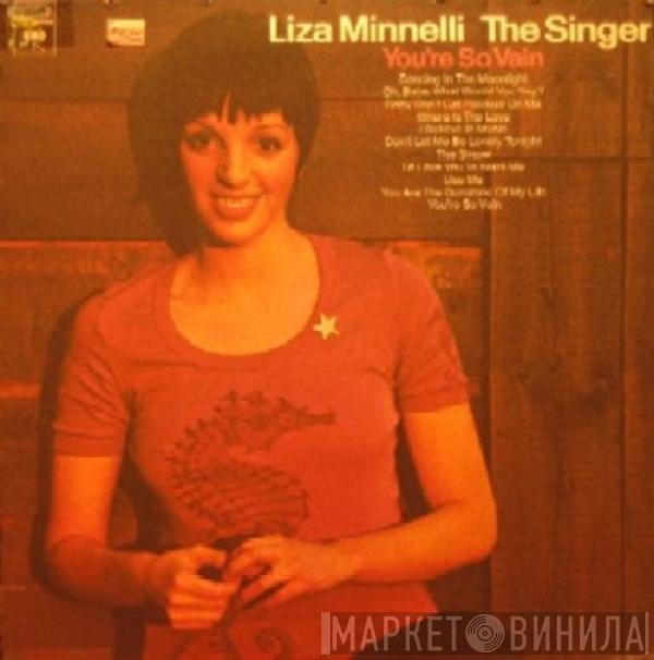 Liza Minnelli  - The Singer