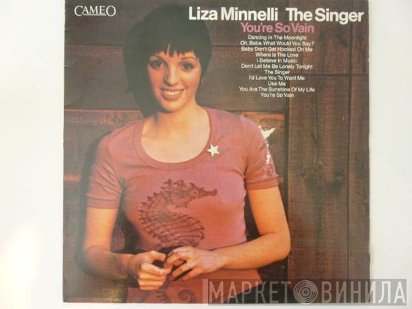 Liza Minnelli - The Singer