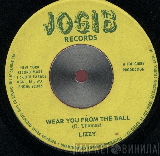 Lizzy, Mr. Nigel - Wear You From The Ball / Harmony Hall