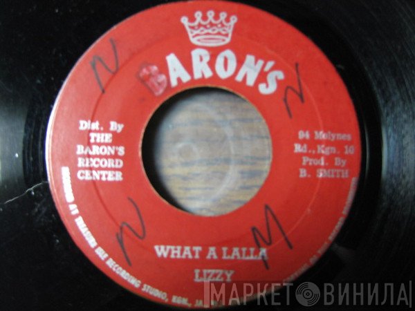 Lizzy - What A Lalla / Scrubit