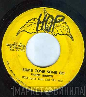 Lloyd & Devon, Lynn Taitt & The Jets, Frank Brown  - Red Bumb Ball / Some Come Some Go