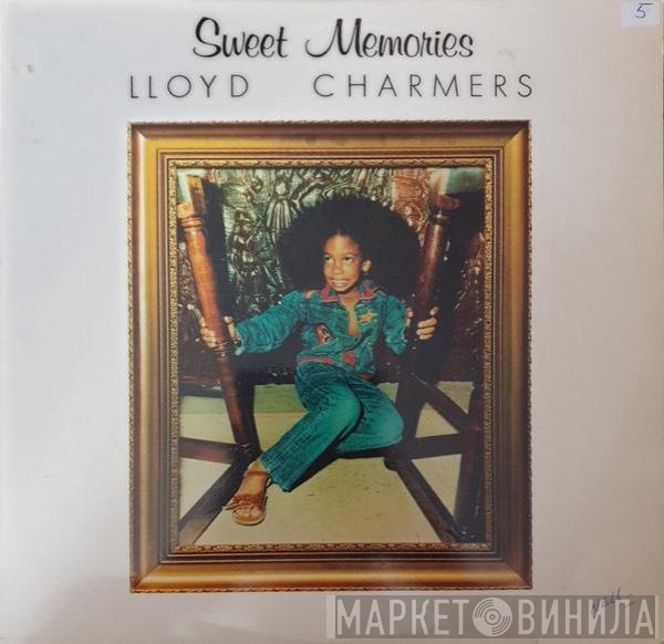 Lloyd Charmers - Sweet Memories